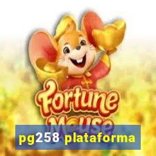 pg258 plataforma